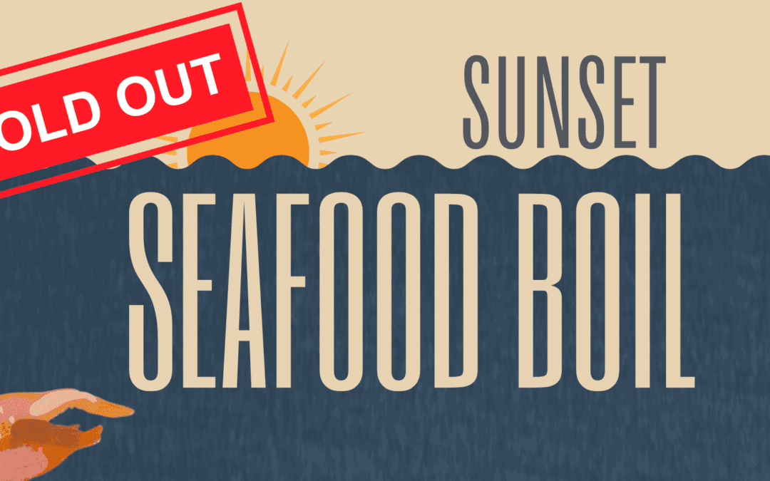 Sunset Seafood Boil  